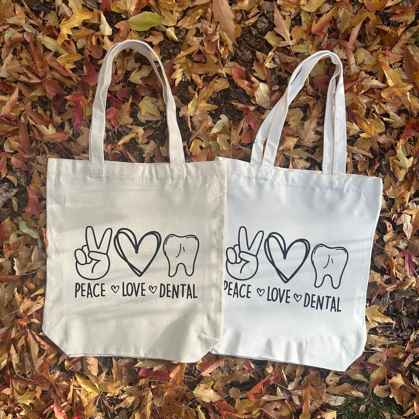 Peace, Love, and Dental – Canvas Tote Bag